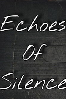 ECHOES OF SILENCE