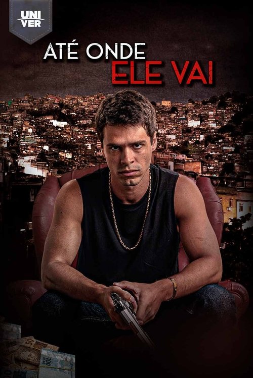 Até Onde Ele Vai