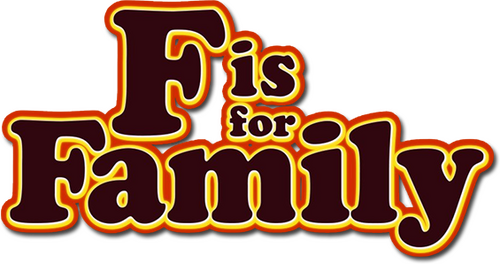 F is for Family