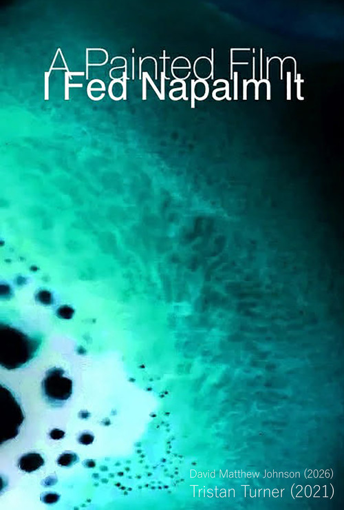 I Fed it Napalm poster