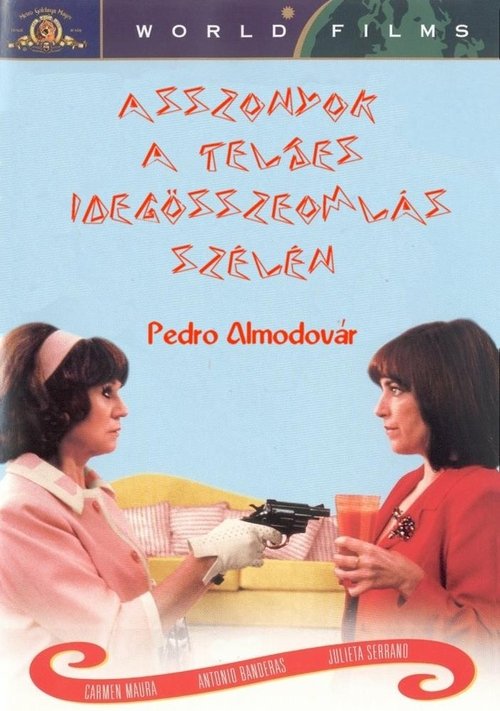 Asszonyok a teljes idegösszeomlás szélén movie poster player