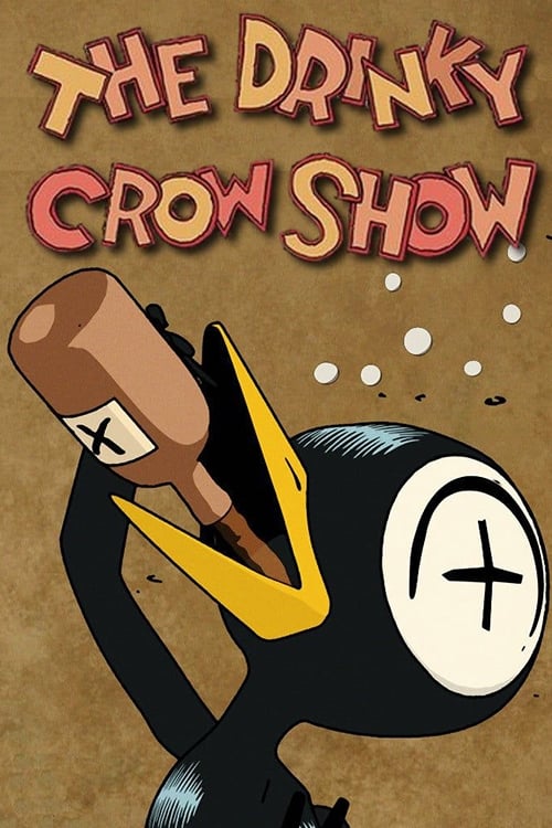 Poster The Drinky Crow Show