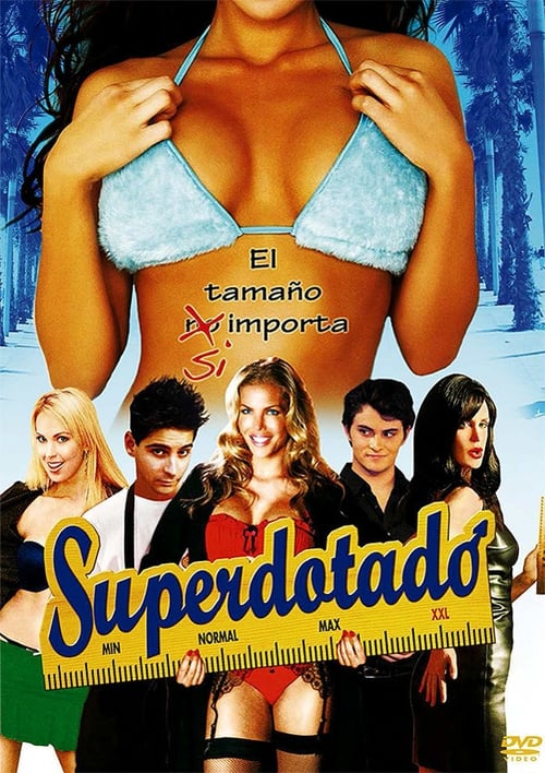 Superdotado, el tamaño sí importa 2006