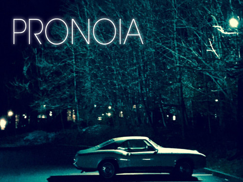 Pronoia