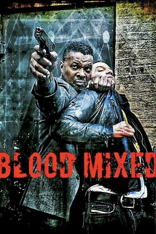 Blood Mixed (2019)