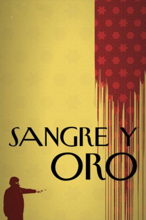 Movie title: Sangre y oro