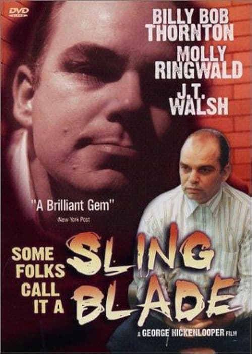 Poster Some Folks Call It a Sling Blade 1994