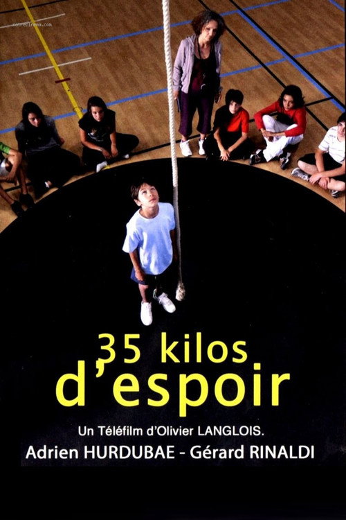 35 kilos d'espoir