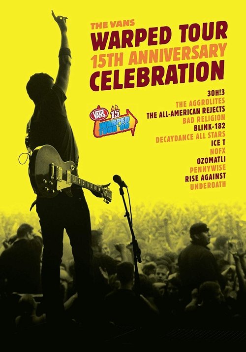 The Vans Warped Tour 15th Anniversary Celebration movie poster player