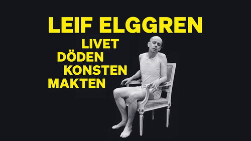 Leif Elggren – livet, döden, konsten, makten Backdrop Blur