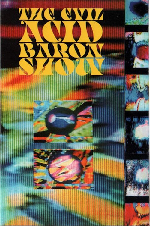 The Evil Acid Baron Show (1988) poster