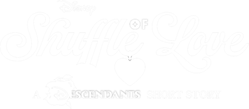 Shuffle of Love: A Descendants Short Story
