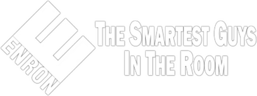 Enron: The Smartest Guys in the Room