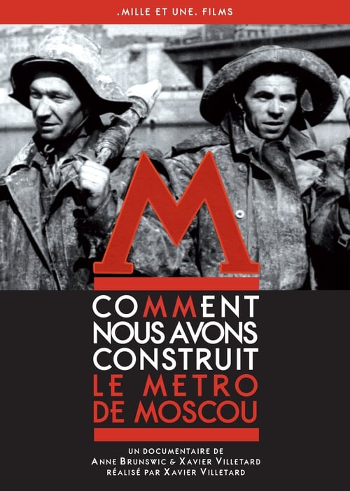 Poster Comment nous avons construit le métro de Moscou 2014