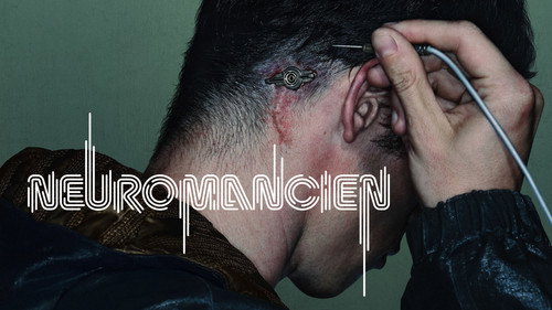Neuromancien - S1 - Capture