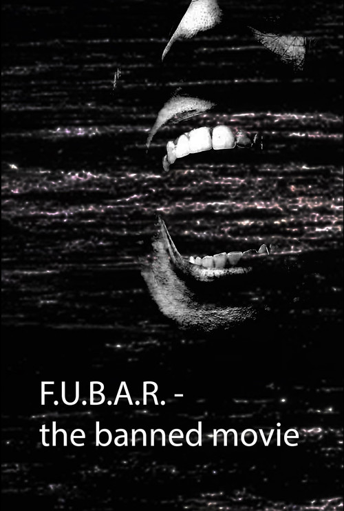 F.U.B.A.R - The banned movie