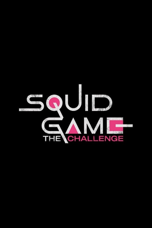 Squid Game: The Challenge ( Squid Game: The Challenge )