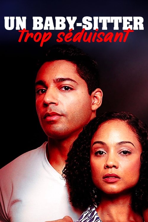 Poster image du film Un babby-sitter trop séduisant Un babby-sitter trop séduisant