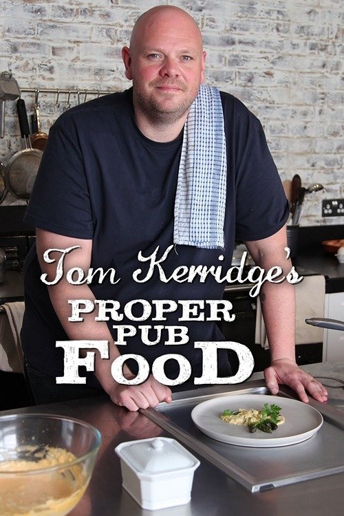 Tom Kerridge's Proper Pub Food poster