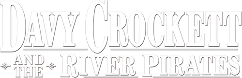 Davy Crockett and the River Pirates