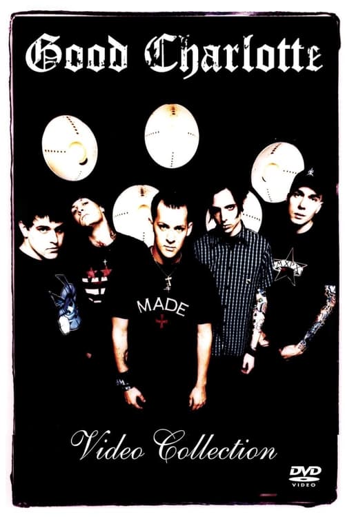 Good Charlotte Video Collection (2003) poster