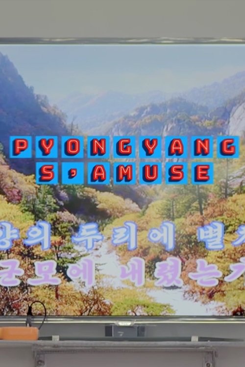 Pyongyang s’amuse 2019