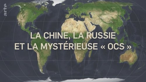 La Chine, la Russie et la mystérieuse "ocs"