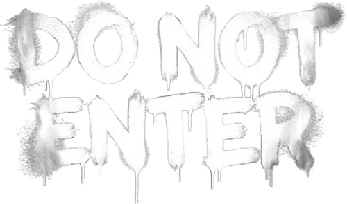 Do Not Enter