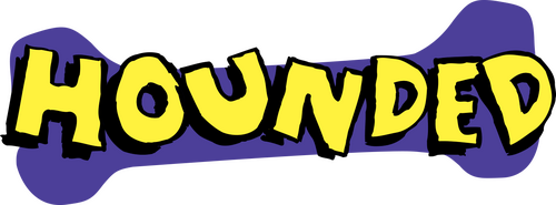 Hounded