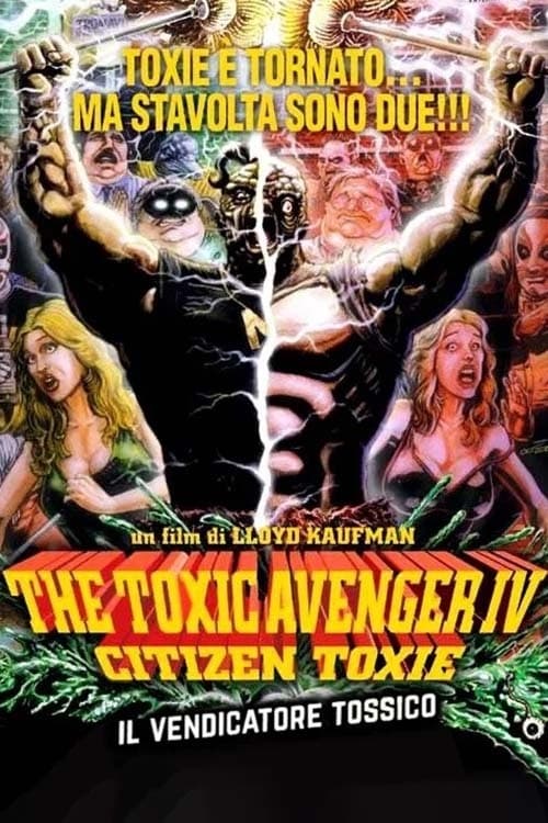 Citizen Toxie: The Toxic Avenger IV