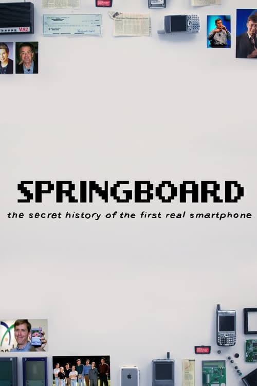 Springboard: The Secret History of the First Real Smartphone
