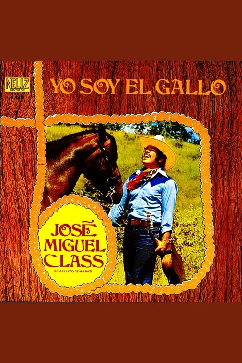 Yo Soy El Gallo! 1971