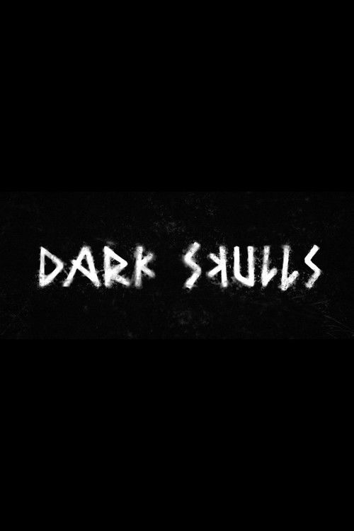 Dark Skulls poster