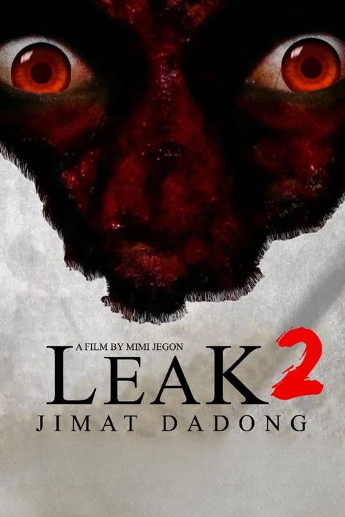 Leak 2 (Jimat Dadong) poster