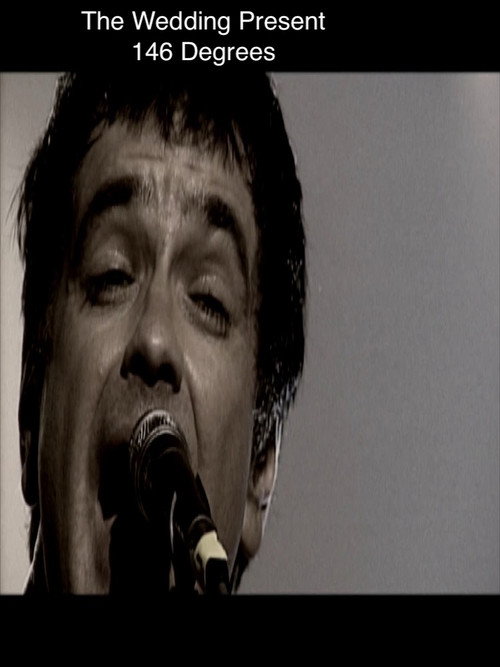 The Wedding Present: 146 Degrees