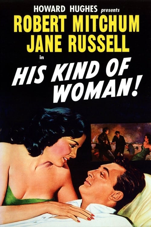 His Kind of Woman 1951
