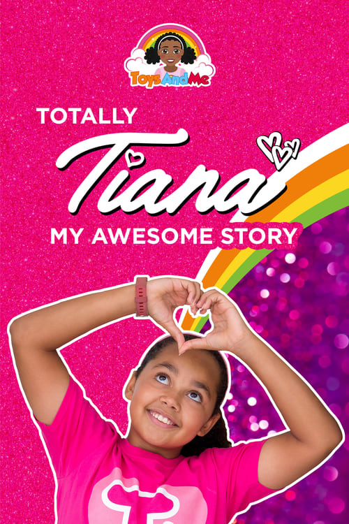 Totally Tiana My Amazing Story 