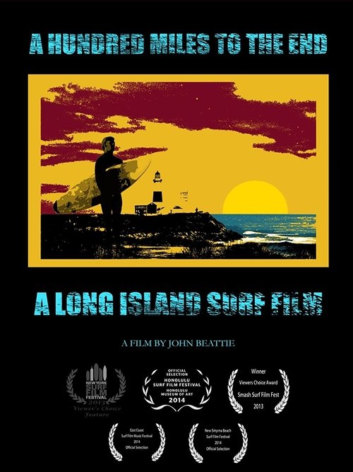 A Hundred Miles to The End movie poster player