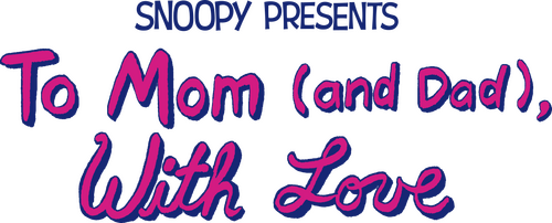 Snoopy Presents: To Mom (and Dad), With Love