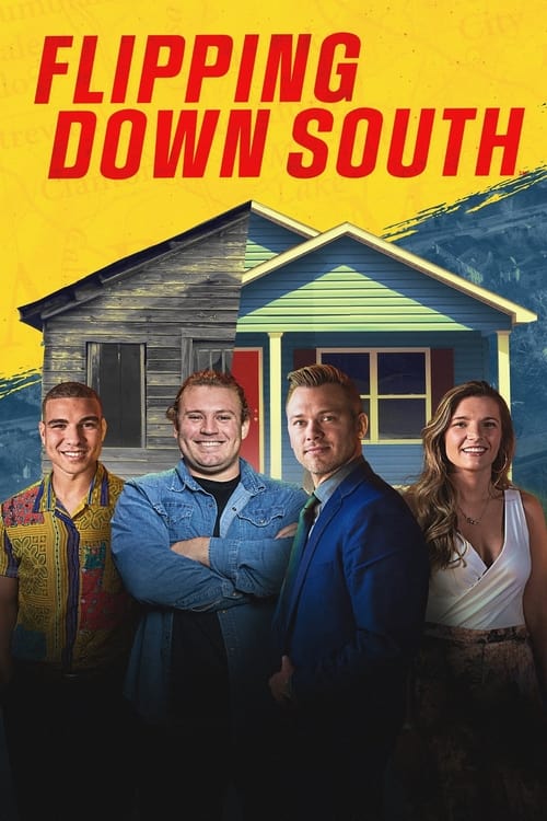 Where to stream Flipping Down South