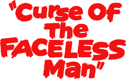 Curse of the Faceless Man