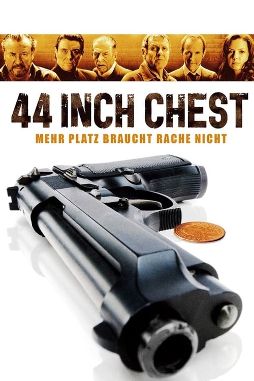 44 Inch Chest poster