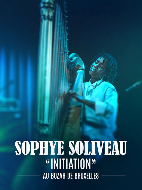 Sophye Soliveau - "Initiation" au Bozar de Bruxelles