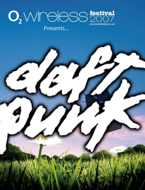 Poster O2 Wireless Festival Presents: Daft Punk Live 2007