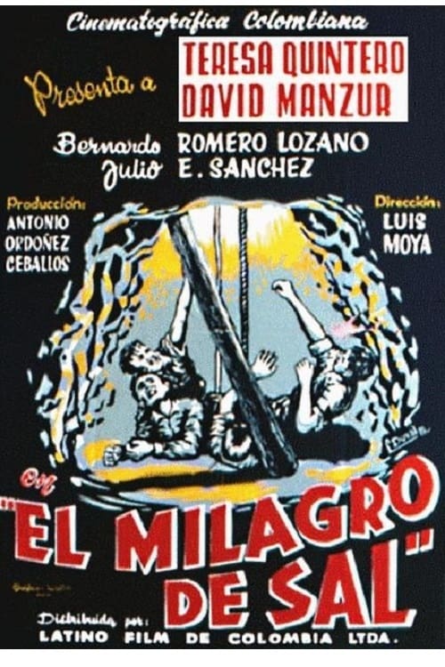 El milagro de sal Movie Poster Image