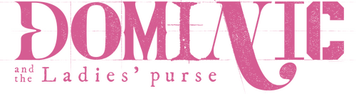 Dominic and the Ladies' Purse