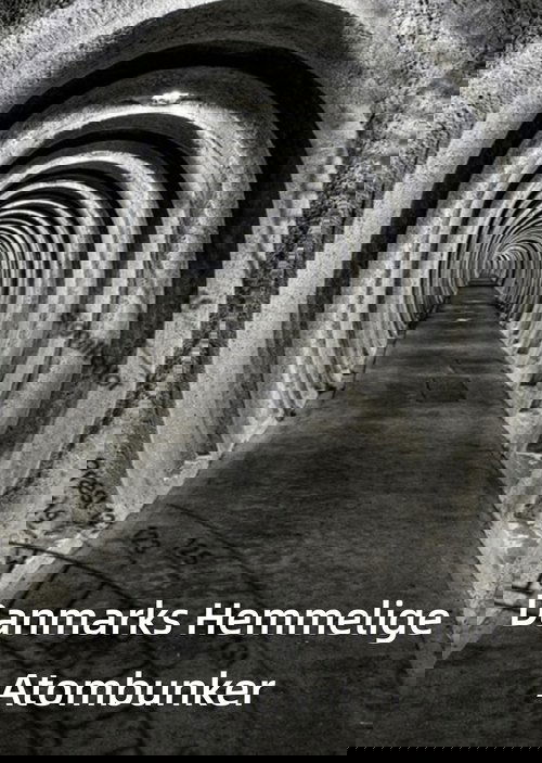 Danmarks hemmelige atombunker