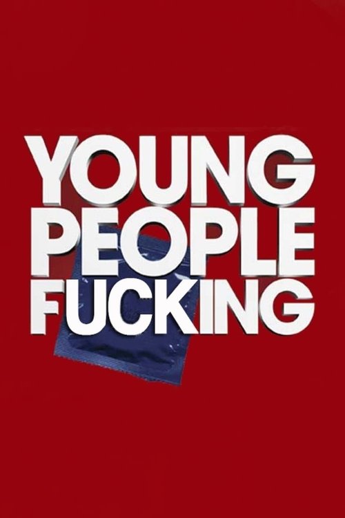 Young People Fucking poster