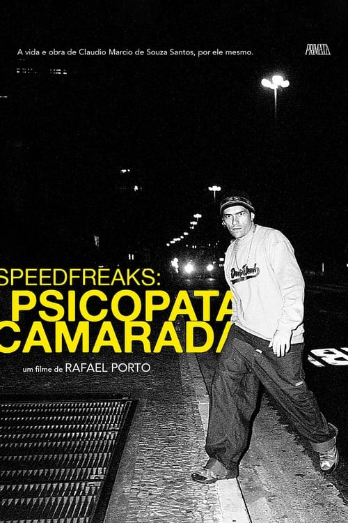 Poster SpeedfreakS: Psicopata Camarada 2021