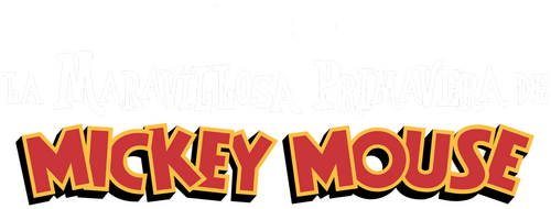 La maravillosa primavera de Mickey Mouse